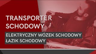 Transporter schodowy elektryczny wózek schodowy łazik schodowy – czyli schodołaz [upl. by Irwin868]