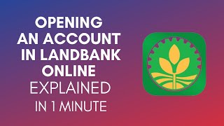 How To Open An Account In Landbank Online In 2024 [upl. by Dosh]