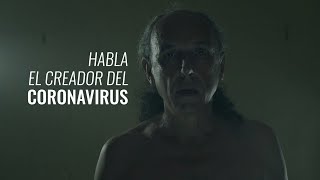 HABLA EL CREADOR DEL CORONAVIRUS [upl. by Valtin]