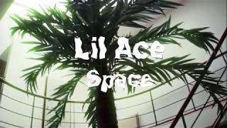 Lil Ace  Space Dir by redmoonsstudios [upl. by Etnecniv600]