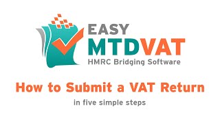 How to submit a VAT return to HMRC using Easy MTD VAT [upl. by Notsuh123]