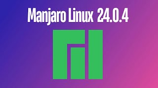 Manjaro Linux 2404 Heres whats New [upl. by Ecadnarb614]