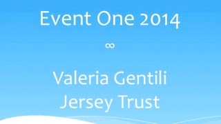 Valeria Gentili introduce il JERSEY TRUST per EventOne 2014 [upl. by Ahsied138]