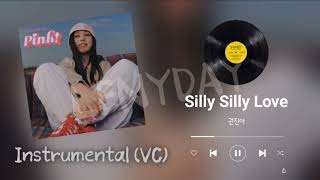 권진아 Silly Silly Love  Inst VC [upl. by Orazio]