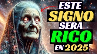 BABA VANGA Predijo “Este SIGNO será RICO en 2025“ LECTURA De Los 12 SIGNOS ✨ [upl. by Arihsaj]