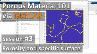 3 Porosity and specific surface Porous Material 101 via MATLAB [upl. by Plantagenet]