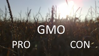 Pros and Cons of GMOs [upl. by Arikihs]