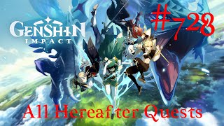 Genshin Impact Walkthrough Part 728  All Hereafter Quests No Commentary [upl. by Atteuqihc]