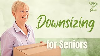 Ready To Downsize For Seniors Heres What You Need to Know [upl. by Oigroig]