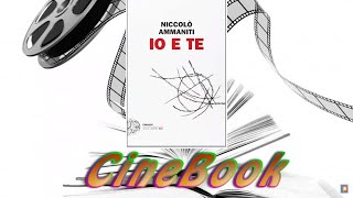 CineBook io e te dal romanzo di Niccolò Ammaniti al film di Bernardo Bertolucci [upl. by Kathe]