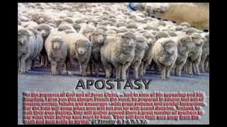 The New Apostasy  Most Christians are in Apostasy Against Christ [upl. by Aciraa]