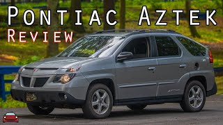 2004 Pontiac Aztek Review  A Strange AdventureReady SUV [upl. by Arualana]