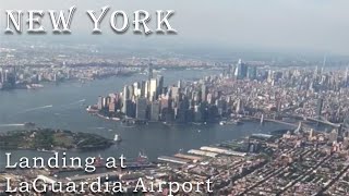 Landing at New York LaGuardia Airport Spectacular NYC Views and LaGuardia Airport Terminal B [upl. by Naomi321]