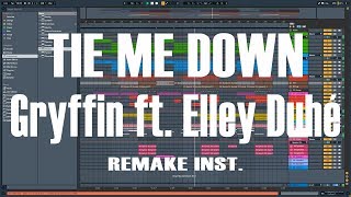 Gryffin Elley Duhé  Tie Me Down Ful Remake Instrumental [upl. by Ahk]