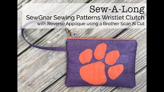 Sewing Tutorial SewGnar Sewing Patterns Wristlet Clutch with Reverse Applique [upl. by Ham]