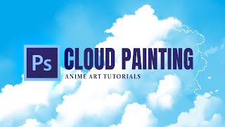 Anime Cloud Painting Full Process in Photoshop [upl. by Corinne]