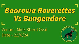 2024 Round 9  Boorowa Roverettes vs Bungendore [upl. by Mide]