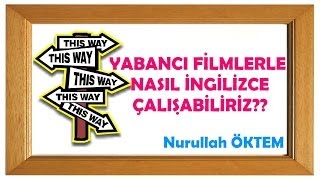 Yabancı Filmler Ve İngilizce [upl. by Byler]