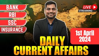 1st April 2024 Current Affairs Today  Daily Current Affairs  News Analysis Kapil Kathpal [upl. by Ahael]