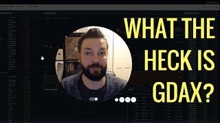 What is GDAX A Noob guide [upl. by Iphigenia421]