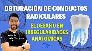 Obturaciones de conductos radiculares con irregularidades anatómicas 🦷 con Dr Silverio Vazquez [upl. by Dronski]