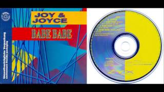 Joy amp Joyce  Babe Babe Club Version HQ [upl. by Lougheed381]