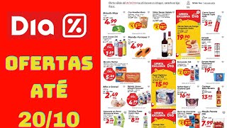 DIA SUPERMERCADO OFERTAS ATÉ 20102024 FOLHETO OFERTAS DA SEMANA [upl. by Nestor]