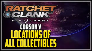 Corson V All Collectibles Locations Ratchet amp Clank Rift Apart [upl. by Brighton]