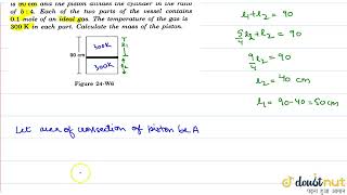 Show a vertical cylindrical vesse seperated in two parts by a frictionless piston free to move a [upl. by Delogu937]