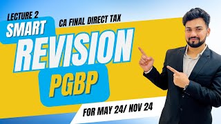 PGBP  CA Final Direct Tax Smart Revision  MayNov 24  Yash Khandelwal [upl. by Eugenie]