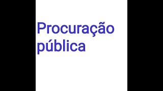 Procuração Pública para que serve  Vem com o Luh [upl. by Nidnarb238]