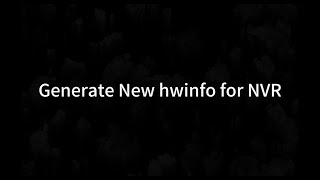 Generate New hwinfo for NVR  GVD Training Video [upl. by Aimas]