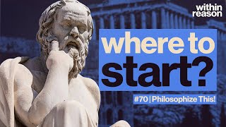 A Beginners Guide to Philosophy  Feat Philosophize This [upl. by Haleemaj504]