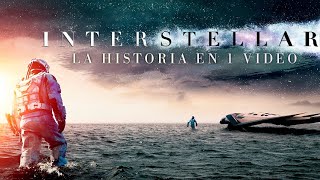 INTERSTELLAR  La Historia en 1 Video [upl. by Yelraf]