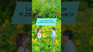 If Love next door ft 2920 Days Love U by Big Fan ThomasD youtubeshorts [upl. by Nellahs]