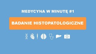 Badanie histopatologiczne  MWM 1 Onkologia Kliniczna [upl. by Gustave]