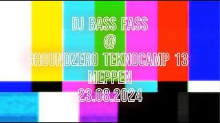 DJ Bass Fass  Groundzero Teknocamp 13 Meppen 23082024 [upl. by Noit]