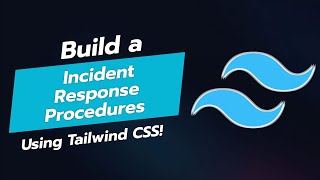 BUILD AN INCIDENT RESPONSE PROCEDURES UI COMPONENT WITH TAILWIND CSS 🚨🛠️ [upl. by Herman]