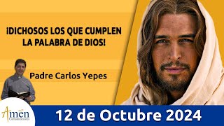 Evangelio De Hoy Sábado 12 Octubre 2024 PadreCarlosYepes l San Lucas 112728 [upl. by Klarika]