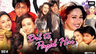 Dil To Pagal Hai Full Movie 1997  ShahRukh Khan  Madhuri Dixit  Akshay Kumar  Fact amp Review [upl. by Moyna]