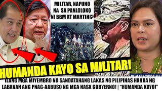 Matapos PAGTULUNGAN si VP SARA BATALYONG MlLlTAR HANDA ng SUMUGOD quotBBM at MARTIN BINALAAN NAquot [upl. by Enohpets767]