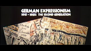 AV for Museums German Expressionism The Second Generation 19151925 [upl. by Atiuqaj258]