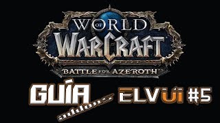 Miniserie  Addons  Elvui 5 Cubierta y Chat [upl. by Thierry]