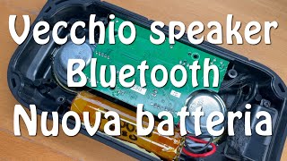 Rigeneriamo uno speaker bluetooth che non si ricarica Sostituiamo la batteria [upl. by Eahsed]