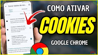 Como Ativar Cookies no Google Chrome de Celular [upl. by Adekan]