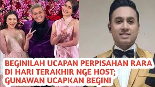 Doa Rara di Hari Terakhir Sebagai Host dan Gunawan Ucapkan Begini [upl. by Leizar]