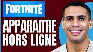 Comment Apparaître Hors Ligne Sur Fortnite  2024 [upl. by Rollo]