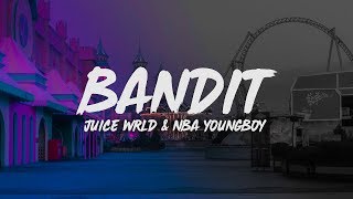 Juice WRLD  Bandit Lyrics ft NBA Youngboy [upl. by Aihsoj780]