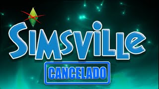 SimsVille o the sims que foi CANCELADO [upl. by Eahsram395]