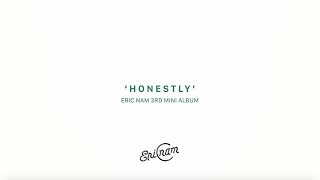 Eric Nam 에릭남  Honestly 솔직히 Album Spoiler [upl. by Gunzburg]